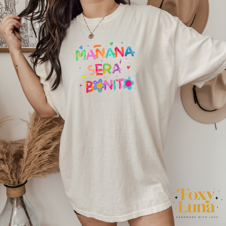 Mañana Sera Bonito Just Text T Shirt
