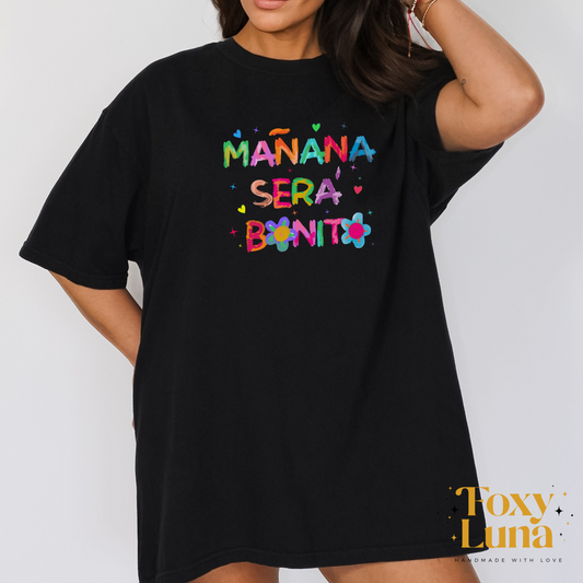 Mañana Sera Bonito Just Text T Shirt