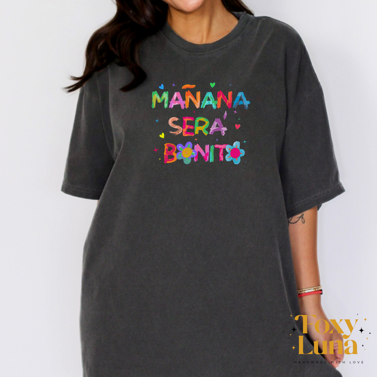 Mañana Sera Bonito Just Text T Shirt