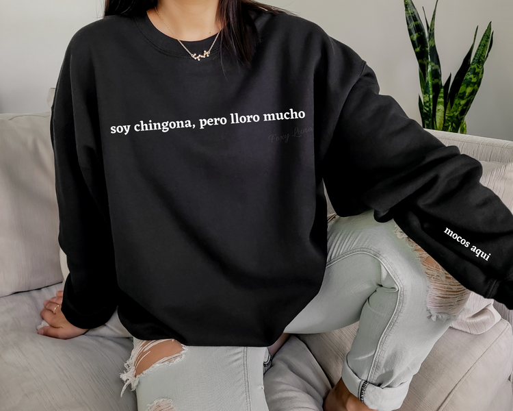 Lloro Mucho (Mocos Aqui) Crewneck