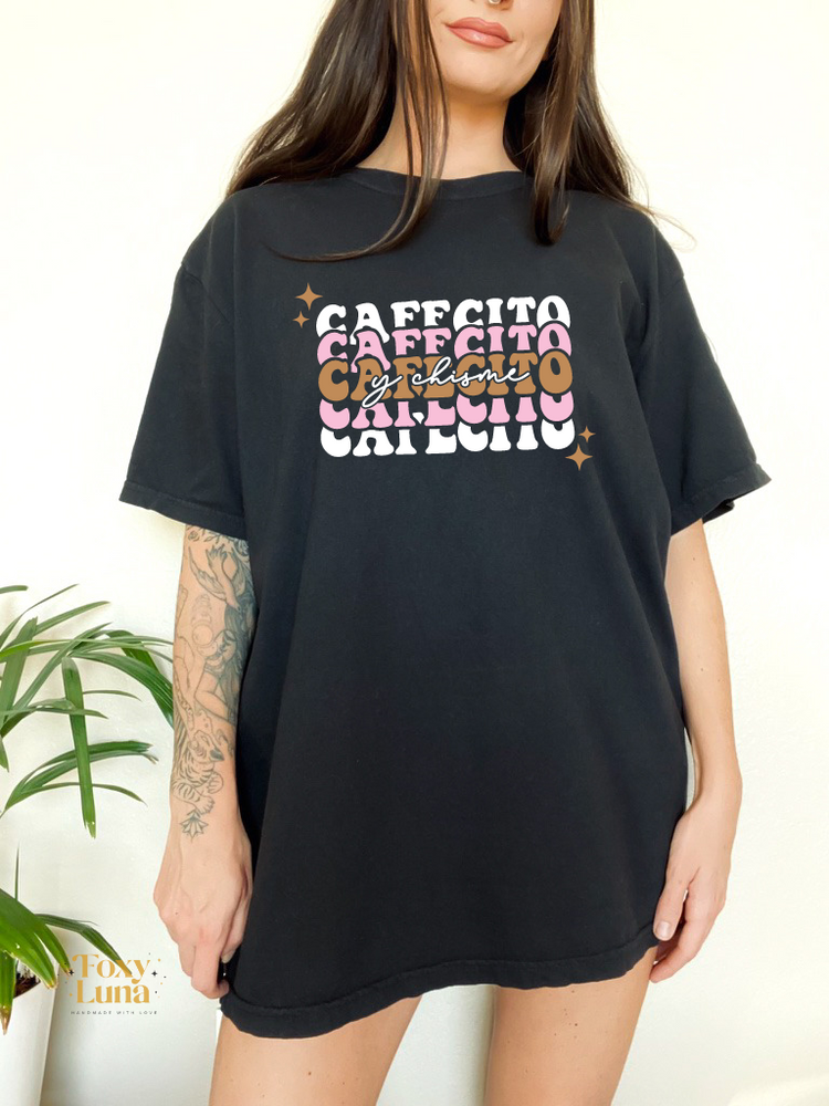 Cafecito y Chisme T Shirt
