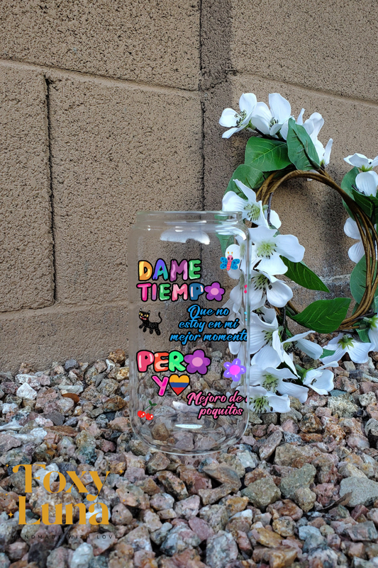 Dame Tiempo Glass Cup 16 oz